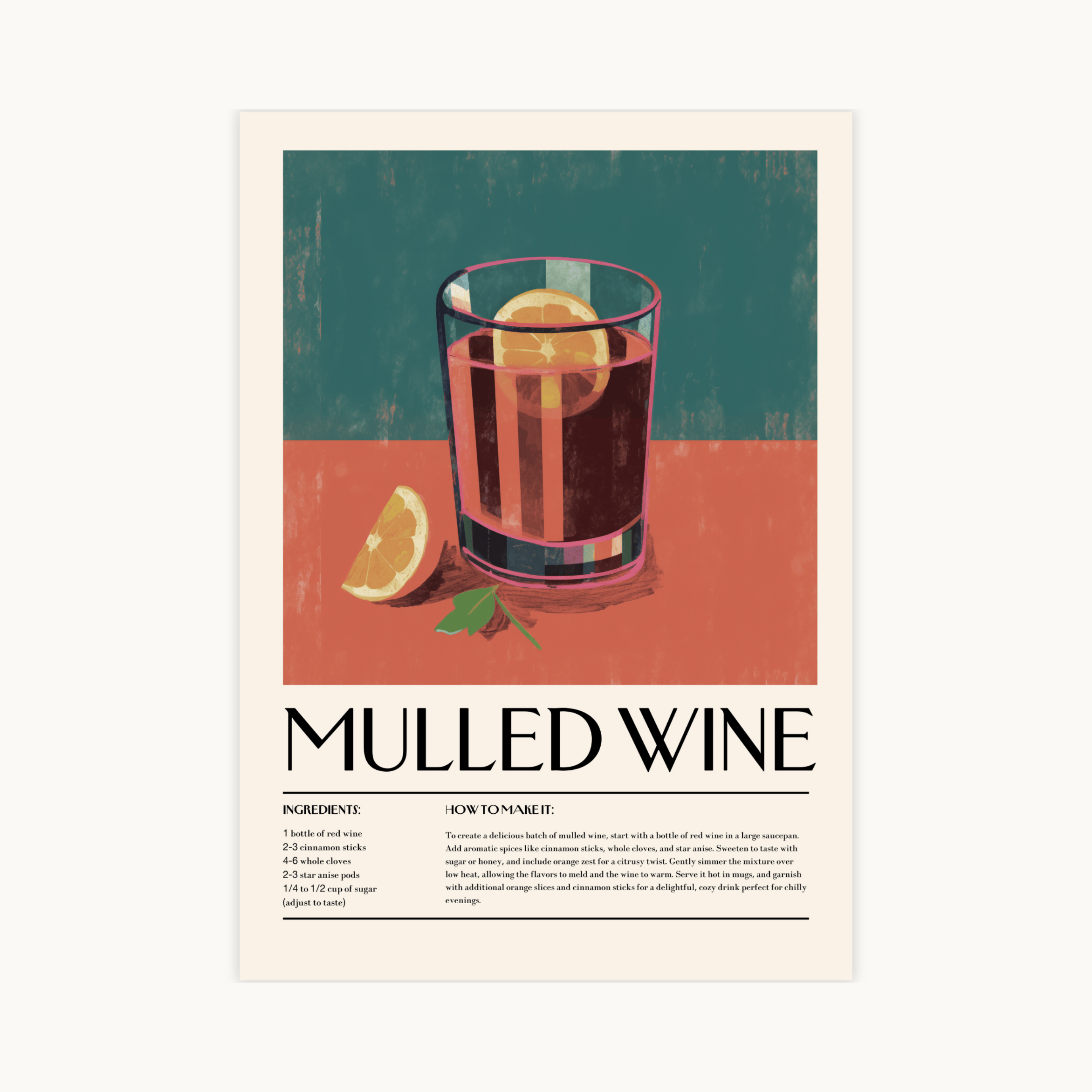 Grafische poster met een retro illustratie van een glas Glühwein (Mulled Wine) en het volledige recept. Stijlvolle culinaire kunst voor de keuken of bar in een modern kleurblokontwerp.